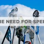SPEED LACROSSE HAD ME AT THE TAGLINE “ANYONE, ANYTIME, ANYWHERE.” I KNEW CASEY POWELL WAS UP TO SOMETHING.